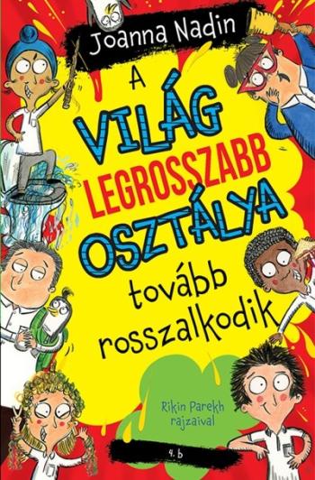 A világ legrosszabb osztálya tovább rosszalkodik Kép
