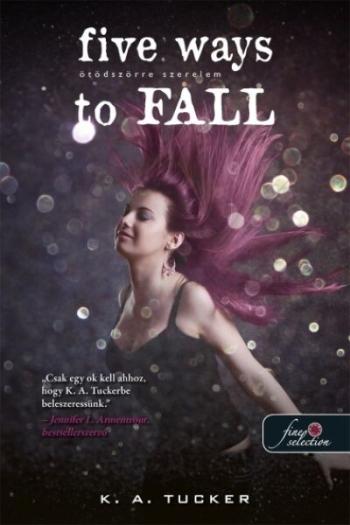 Five Ways to Fall - Ötödszörre szerelem - Tíz apró lélegzet Kép