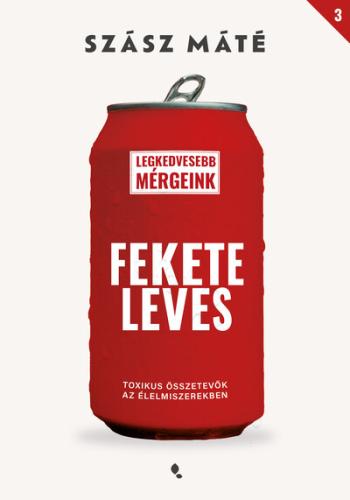 Feketeleves - Toxikus összetevők az élelmiszerekben Kép