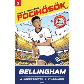 BELLINGHAM - A kezdetektől a világhírig - Focihősök 2.0 Kép