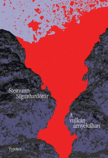 A vulkán árnyékában - Typotex Világirodalom Kép