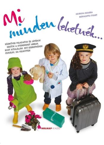 Mi minden lehetnék... Kép