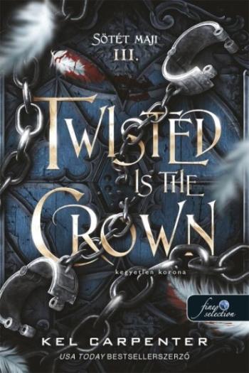 Twisted is the Crown - Kegyetlen korona - Sötét Maji III. Kép