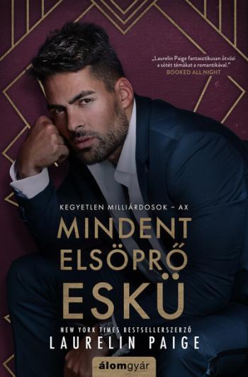 Mindent elsöprő eskü - Kegyetlen milliárdosok 4. - Ax Kép