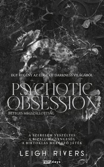 Psychotic Obsession - Beteges megszállotság (éldekorált) Kép