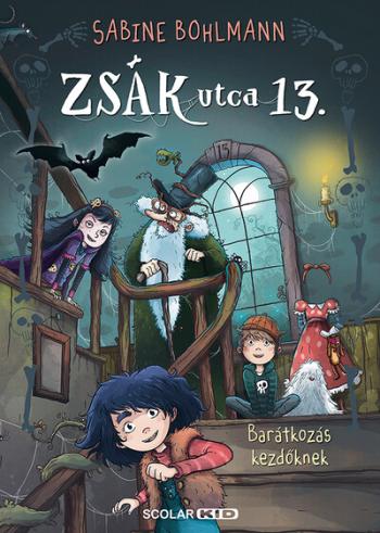 Barátkozás kezdőknek - Zsák utca 13. Kép