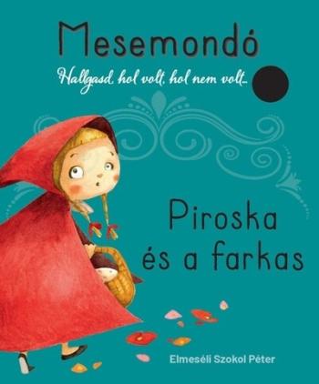 Piroska és a farkas - Mesemondó Kép