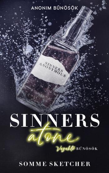 Sinners Atone - Vezeklő bűnösök (éldekorált) Kép
