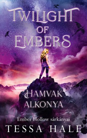 Twilight of Embers - Hamvak Alkonya - Ember Hollow sárkányai (éldekorált) Kép