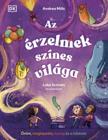 Az érzelmek színes világa - Öröm, meglepetés, harag és a többiek Kép