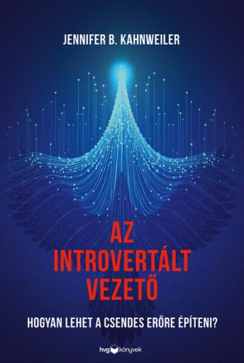 Az introvertált vezető - Hogyan lehet a csendes erőre építeni? Kép