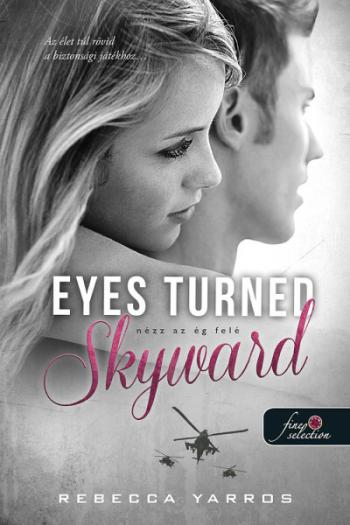 Eyes Turned Skyward - Nézz az ég felé - Flight + Glory Books 2. Kép