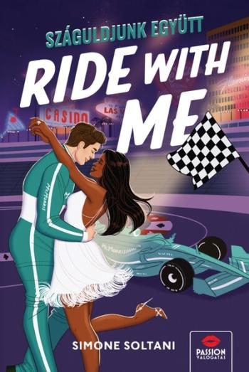 Ride With Me – Száguldjunk együtt! Kép