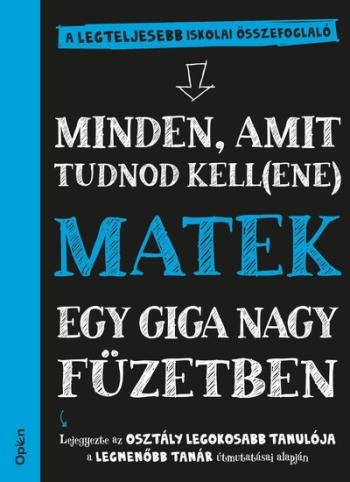 Matek egy giga nagy füzetben - Minden, amit tudnod kell(ene) Kép