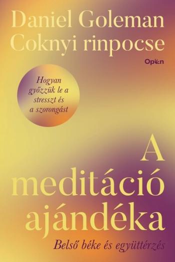 A meditáció ajándéka - Belső béke és együttérzés (új kiadás) Kép