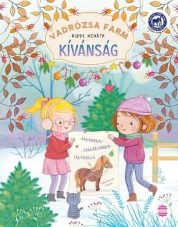 Vadrózsa farm 4. - Kívánság Kép