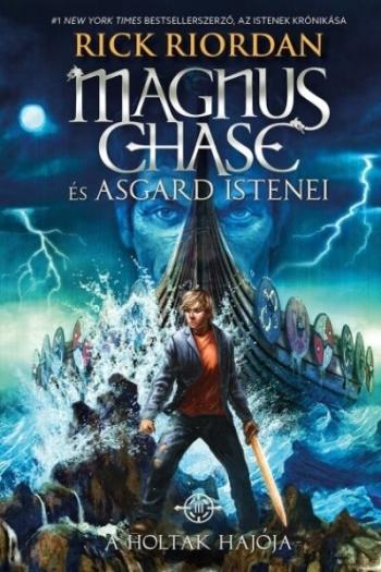 A Holtak Hajója - Magnus Chase és Asgard istenei 3. (puha) Kép