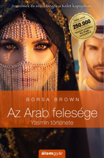 Az Arab felesége - Yasmin története - Az Arab sorozat Kép