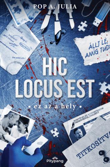 Hic locus est – Ez az a hely - Állj le, amíg tudsz Kép