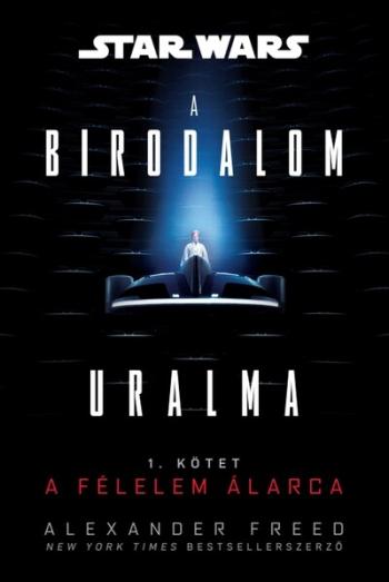 Star Wars: A Birodalom uralma 1. - A félelem álarca Kép