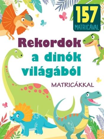 Rekordok a dinók világából Kép