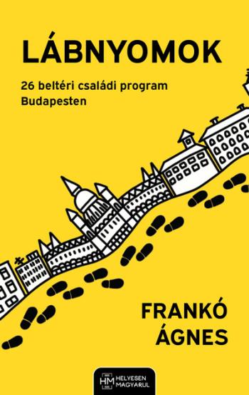 Lábnyomok - 26 beltéri családiprogram Budapesten 1.Kép