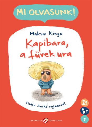 Kapibara, a füvek ura - MI OLVASUNK! Kép