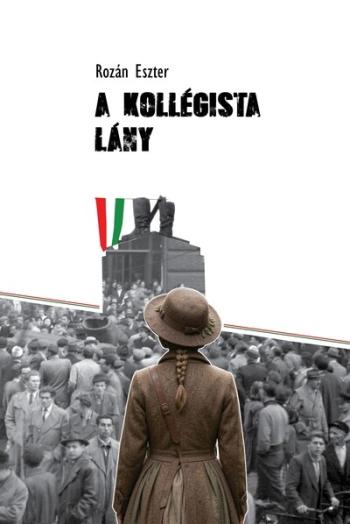 A kollégista lány - Életképek az 1950-es évekből Kép