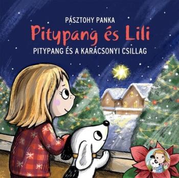 Pitypang és a karácsonyi csillag - Pitypang és Lili §K Kép