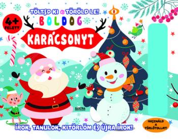 Boldog karácsonyt - Írok,tanulok,kitörlöm és újra írok! - Töltsd ki és töröld le! §K Kép