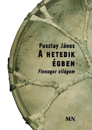 A hetedik égbe - Finnugor világom Kép