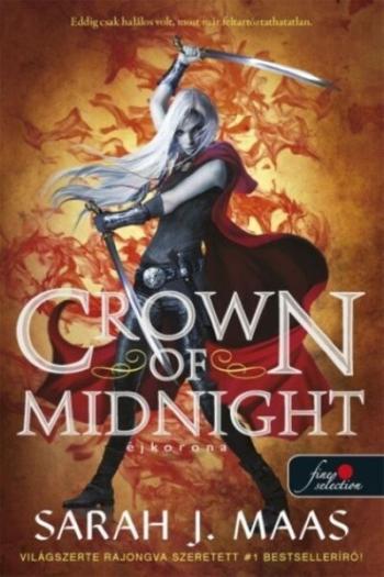 Crown of Midnight - Éjkorona - Üvegtrón 2. (új kiadás) Kép