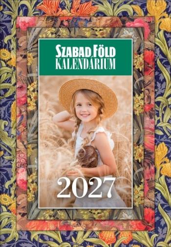 Szabad Föld Kalendárium 2027 + ajándék falinaptárral Kép