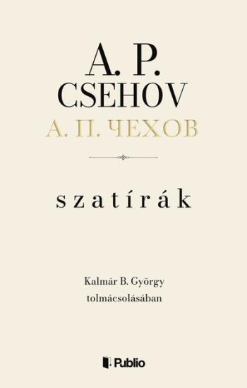 A. P. Csehov - Szatírák Kép
