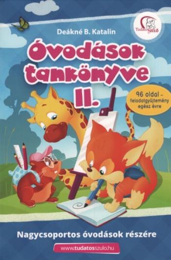 Óvodások tankönyve II. - Nagycsoportos óvodások részére (új kiadás) Kép