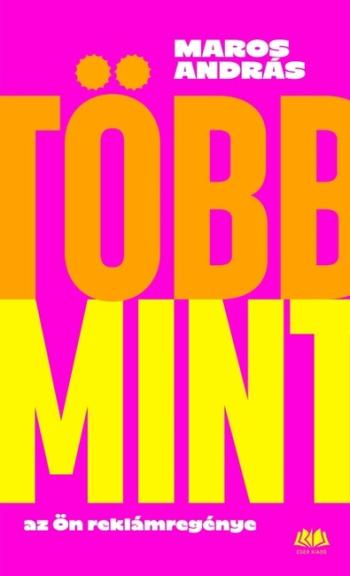 Több mint - az Ön reklámregénye Kép