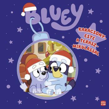 Bluey - Karácsonyeste a Teraszmikulással §K Kép