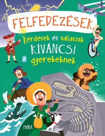 Felfedezések - Kérdések és válaszok kíváncsi gyerekeknek Kép