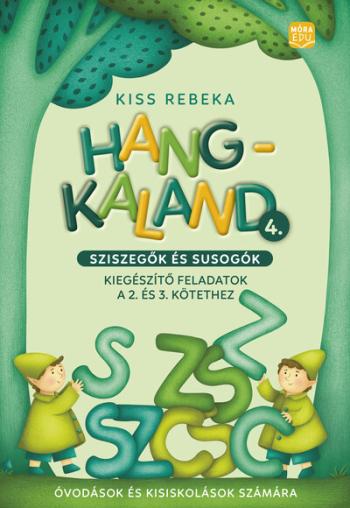 Hangkaland 4. - Sziszegők és susogók Kép