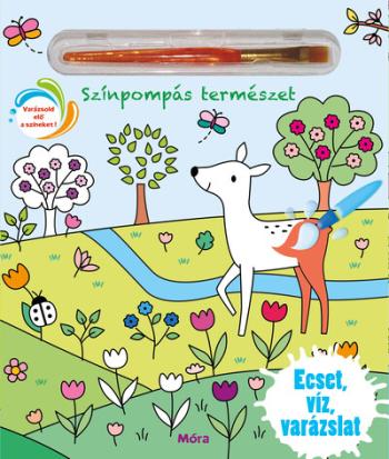 Színpompás természet - Ecset, víz, varázslat Kép