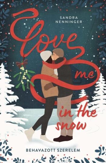 Love me in the snow - Behavazott szerelem Kép