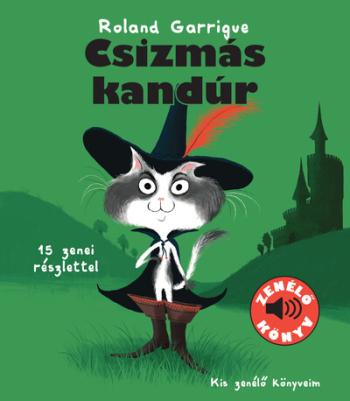 Csizmás Kandúr - Mese 15 tréfás hanggal és zenével! Kép