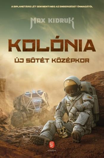 Kolónia - Új sötét középkor Kép