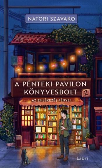 A Pénteki Pavilon könyvesbolt 2. - Az emlékezés fényei Kép