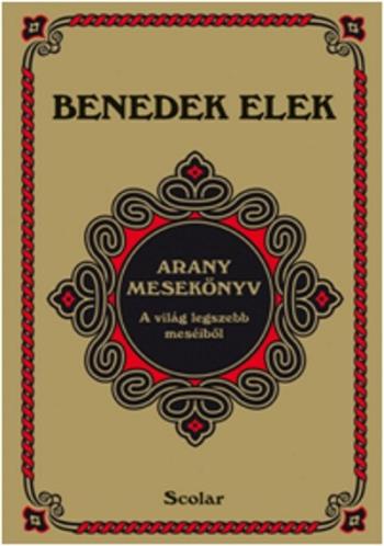 Arany mesekönyv - A világ legszebb meséiből (3. kiadás) Kép
