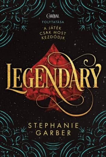 Legendary - Caraval-trilógia (új kiadás) Kép