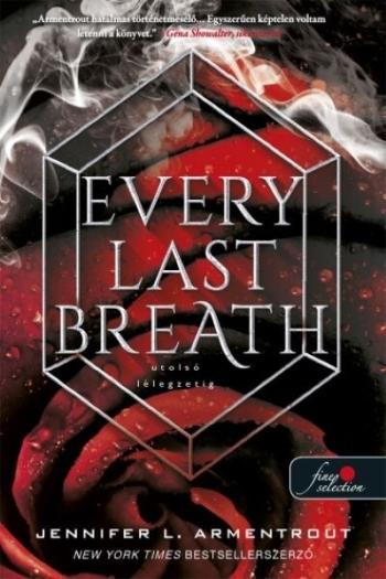 Every Last Breath - Utolsó lélegzetig - Komor elemek 3. (új kiadás) Kép