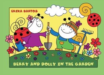 Berry and Dolly in the garden - Bogyó és Babóca Kép