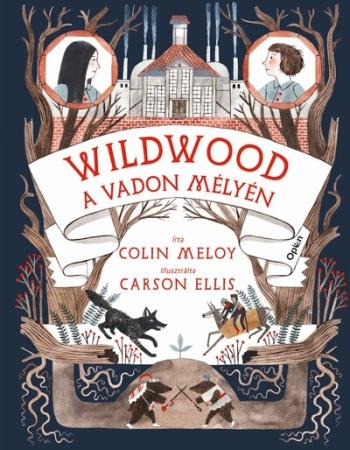 Wildwood 2. - A Vadon mélyén - Wildwood-krónikák 2. Kép