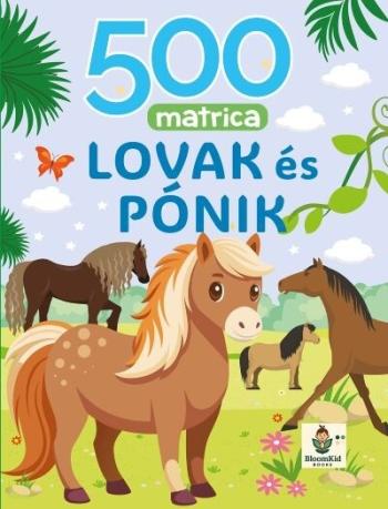 500 matrica - Lovak és Pónik Kép
